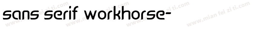 sans serif workhorse字体转换